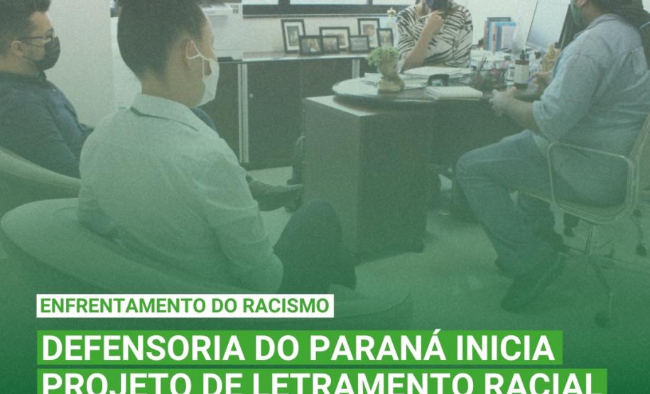 Defensoria do Paraná inicia projeto de letramento racial Defensoria do Paraná inicia projeto de letramento racial