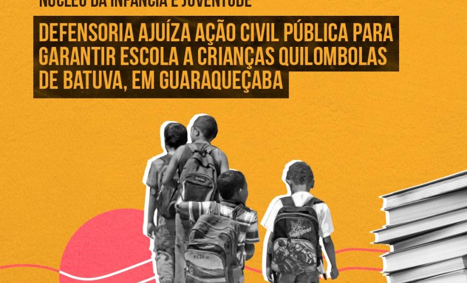 Defensoria ajuíza ação civil pública para garantir escola a crianças quilombolas de Batuva, em Guaraqueçaba Defensoria ajuíza ação civil pública para garantir escola a crianças quilombolas de Batuva, em Guaraqueçaba