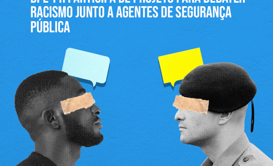 DPE-PR participa de projeto para debater racismo junto a agentes de segurança pública