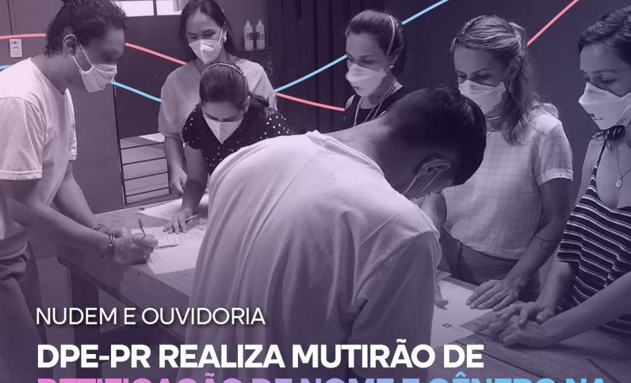 DPE-PR realiza mutirão de retificação de nome e gênero na Cadeia de Rio Branco do Sul