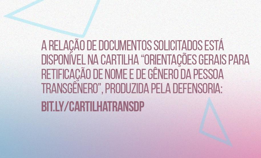 Passo a passo para realizar a retificação de gênero na Defensoria Pública do Paraná