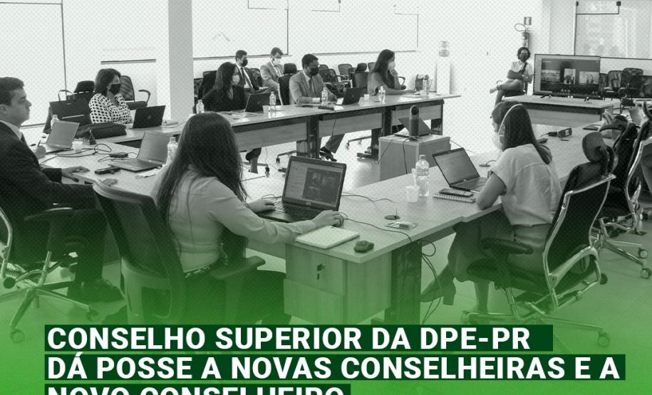 Conselho Superior da DPE-PR dá posse a novas conselheiras e a novo conselheiro
