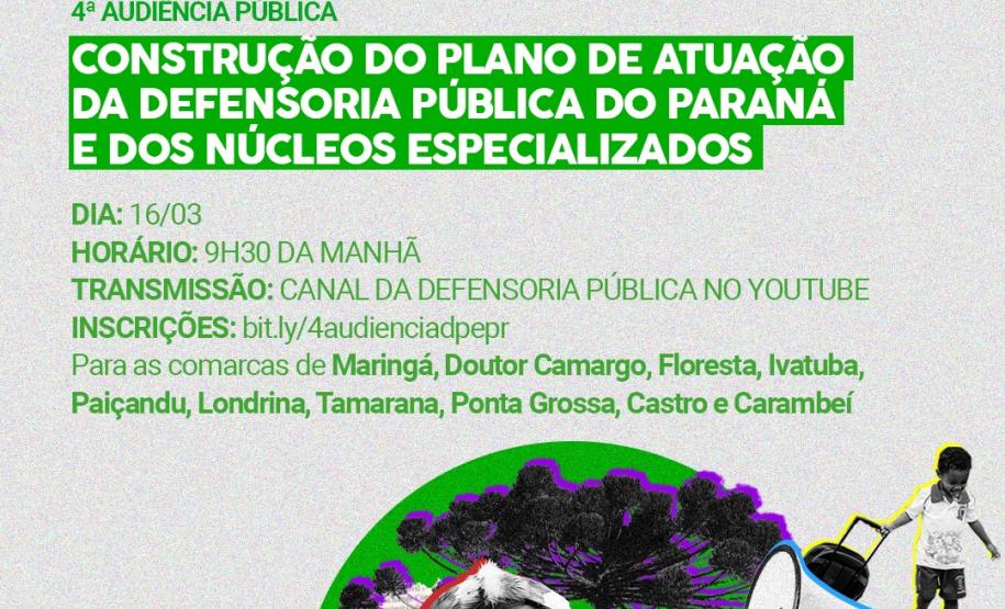 DPE-PR realiza 4.ª Audiência Pública para a construção de seu Plano de Atuação