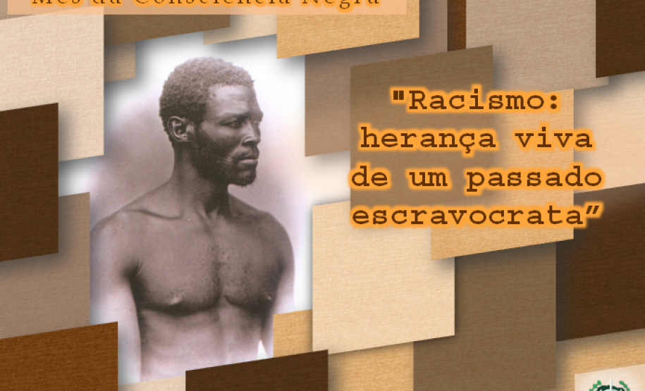 Racismo: herança viva de um passado escravocrata
