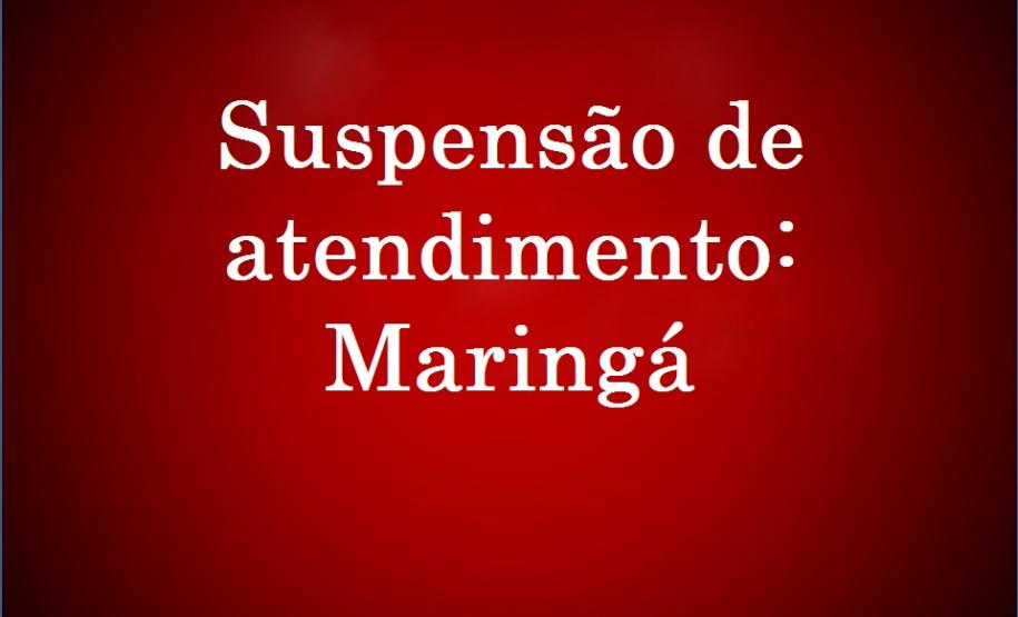 Suspensão de atendimento