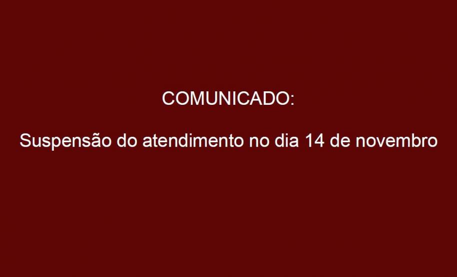 A Defensoria Pública do Estado do Paraná informa que não haverá atendimento nesta instituição, em todos os seus locais de atuação, no dia 14 de novembro, próxima quinta-feira.